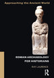 Book cover of: Roman Archaeology for Historians. By: Ray Laurence