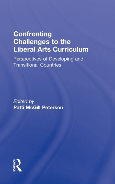 Book cover of: Confronting Challenges to the Liberal Arts Curriculum. By: Patti McGill Peterson