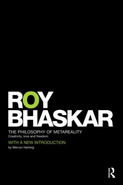 Book cover of: Philosophy of MetaReality. By: Roy Bhaskar