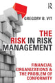 Book cover of: Risk in Risk Management. By: Gregory B. Vit