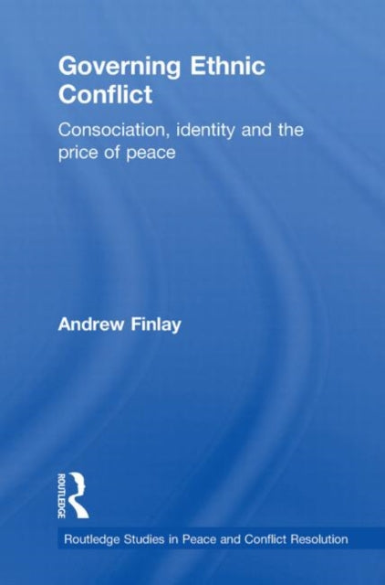 Book cover of: Governing Ethnic Conflict. By: Andrew Finlay