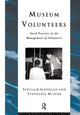 Book cover of: Museum Volunteers. By: Sinclair Goodlad