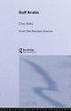Book cover of: Gulf Arabic. By: Clive Holes