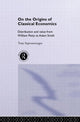 Book cover of: On the Origins of Classical Economics. By: Tony Aspromourgos