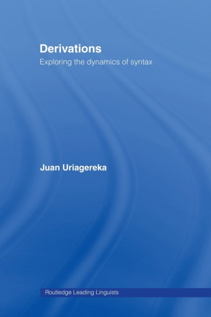 Book cover of: Derivations. By: Juan Uriagereka