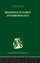 Book cover of: Readings in Early Anthropology. By: James S. Slotkin