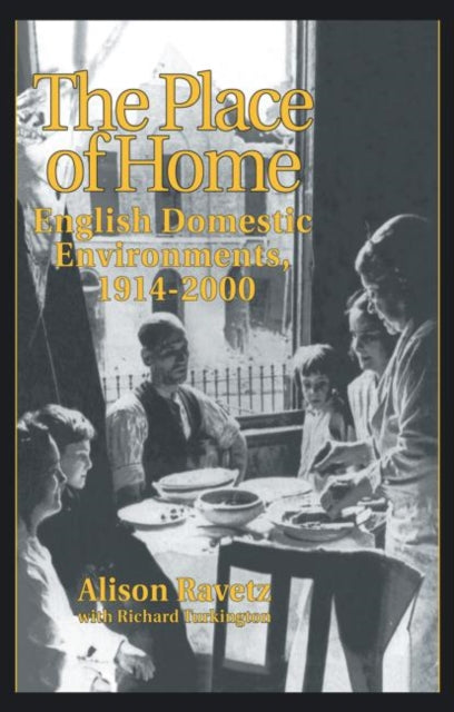 Book cover of: Place of Home. By: Alison Ravetz