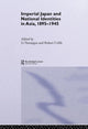 Book cover of: Imperial Japan and National Identities in Asia, 1895-1945. By: Robert Cribb