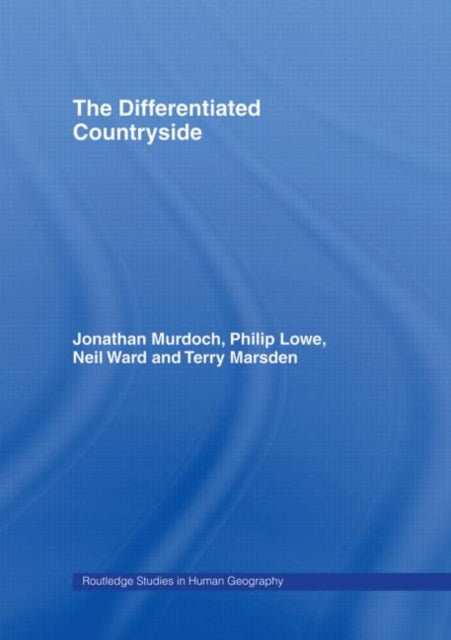 Book cover of: Differentiated Countryside. By: Philip Lowe