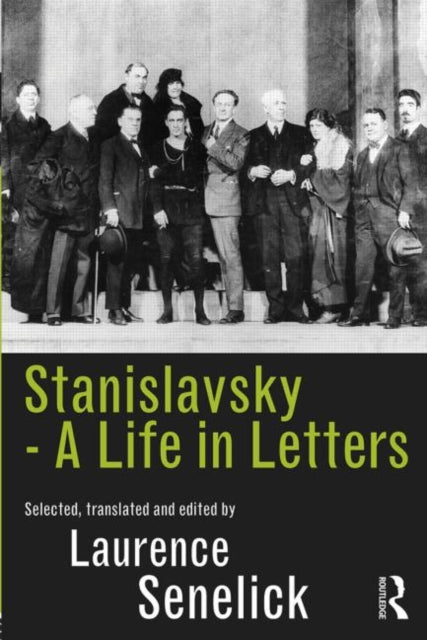 Book cover of: Stanislavsky: A Life in Letters. By: Laurence Senelick