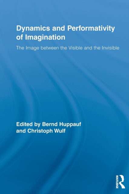 Book cover of: Dynamics and Performativity of Imagination
