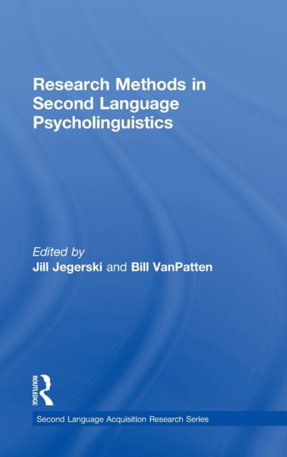 Book cover of: Research Methods in Second Language Psycholinguistics. By: Bill VanPatten