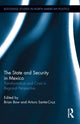 Book cover of: State and Security in Mexico. By: Brian J. Bow