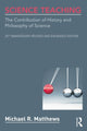 Book cover of: Science Teaching. By: Michael R. Matthews