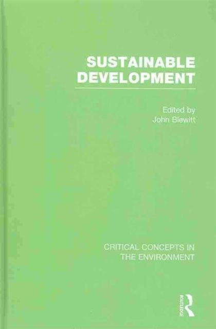 Book cover of: Sustainable Development. By: John Blewitt