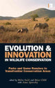 Book cover of: Evolution and Innovation in Wildlife Conservation. By: Brian Child