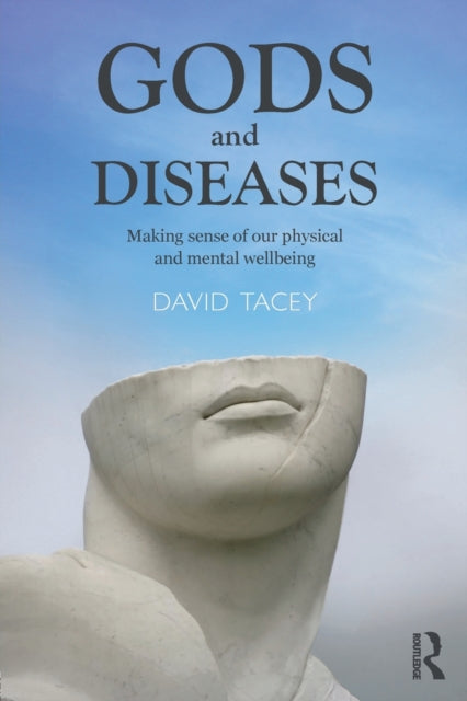 Book cover of: Gods and Diseases. By: David J. Tacey