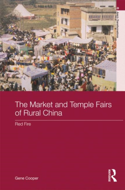 Book cover of: Market and Temple Fairs of Rural China. By: Eugene Cooper