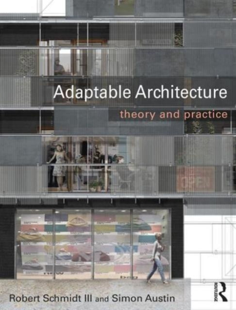 Book cover of: Adaptable Architecture. By: Schmidt, Robert