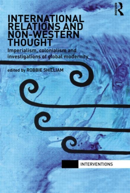 Book cover of: International Relations and Non-Western Thought