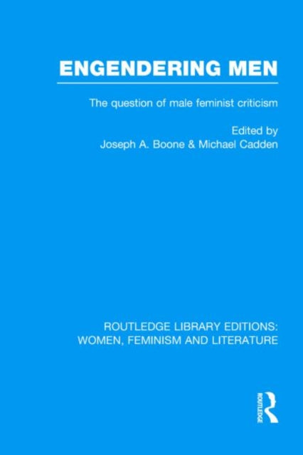 Book cover of: Engendering Men. By: Joseph A. Boone