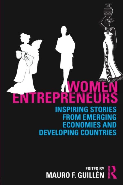 Book cover of: Women Entrepreneurs. By: Mauro F. Guillén