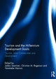 Book cover of: Tourism and the Millennium Development Goals. By: Jarkko Saarinen