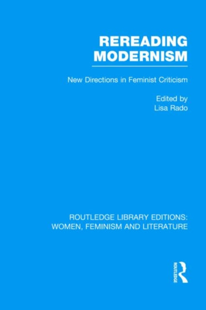 Book cover of: Rereading Modernism. By: Lisa Rado