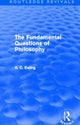 Book cover of: Fundamental Questions of Philosophy (Routledge Revivals). By: A. C. Ewing