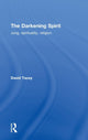 Book cover of: Darkening Spirit. By: David Tacey