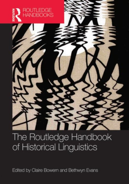 Book cover of: Routledge Handbook of Historical Linguistics. By: Claire Bowern