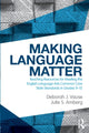 Book cover of: Making Language Matter. By: Deborah J. Vause