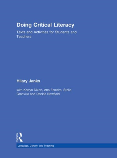Book cover of: Doing Critical Literacy. By: Hilary Janks
