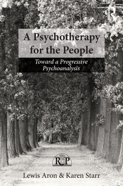 Book cover of: Psychotherapy for the People. By: Lewis Aron