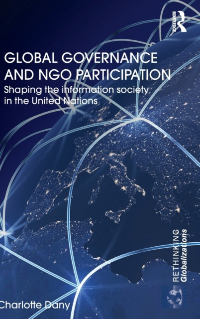 Book cover of: Global Governance and NGO Participation. By: Charlotte Dany