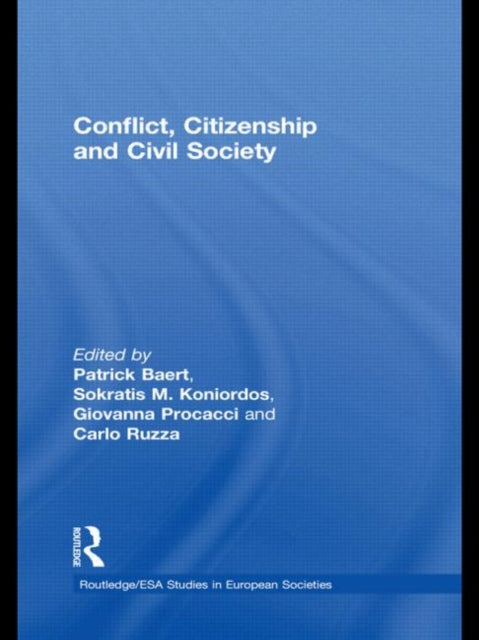 Book cover of: Conflict, Citizenship and Civil Society. By: Patrick Baert