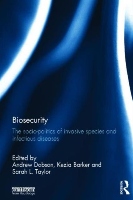 Book cover of: Biosecurity. By: Andrew Dobson