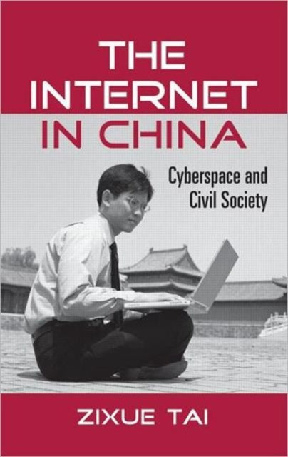 Book cover of: Internet in China. By: Zixue Tai