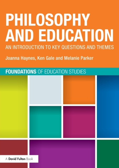 Book cover of: Philosophy and Education. By: Joanna Haynes