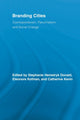 Book cover of: Branding Cities. By: Stephanie Hemelryk Donald