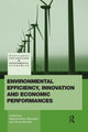 Book cover of: Environmental Efficiency, Innovation and Economic Performances. By: Anna Montini