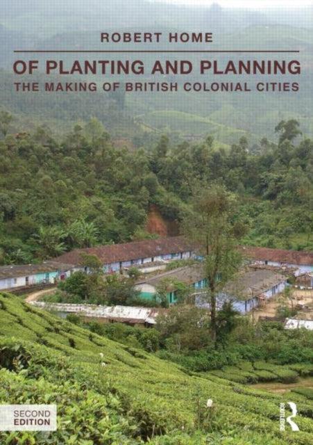 Book cover of: Of Planting and Planning. By: Robert Home