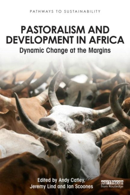 Book cover of: Pastoralism and Development in Africa. By: Ian Scoones