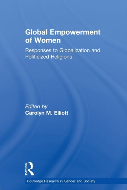 Book cover of: Global Empowerment of Women. By: Carolyn M Elliott