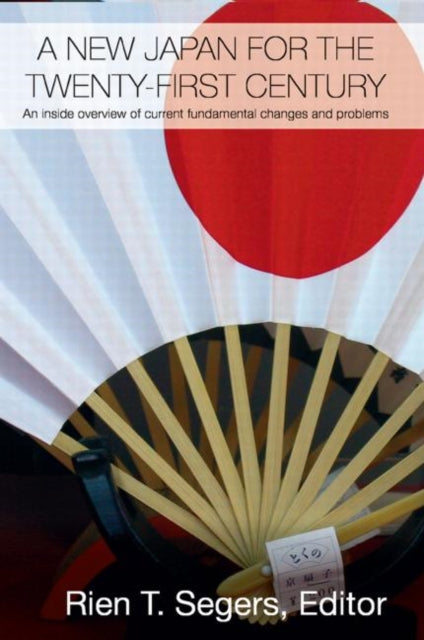 Book cover of: New Japan for the Twenty-First Century. By: Rien T. Segers