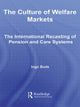 Book cover of: Culture of Welfare Markets. By: Ingo Bode