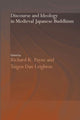 Book cover of: Discourse and Ideology in Medieval Japanese Buddhism. By: Richard K. Payne
