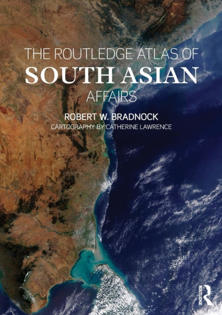 Book cover of: Routledge Atlas of South Asian Affairs