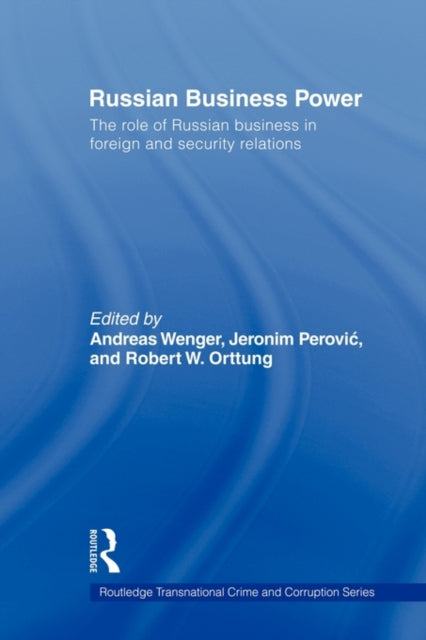Book cover of: Russian Business Power. By: Andreas Wenger