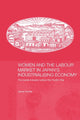 Book cover of: Women and the Labour Market in Japan's Industrialising Economy. By: Janet Hunter